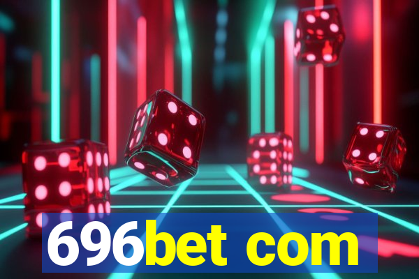 696bet com